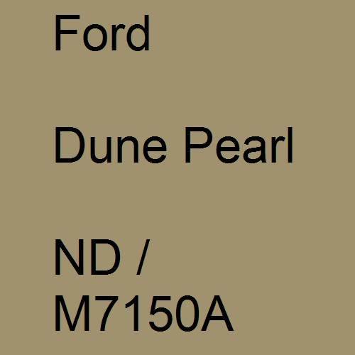 Ford, Dune Pearl, ND / M7150A.